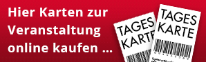 Karten zur Veranstaltung online kaufen Karten zur Veranstaltung online kaufen